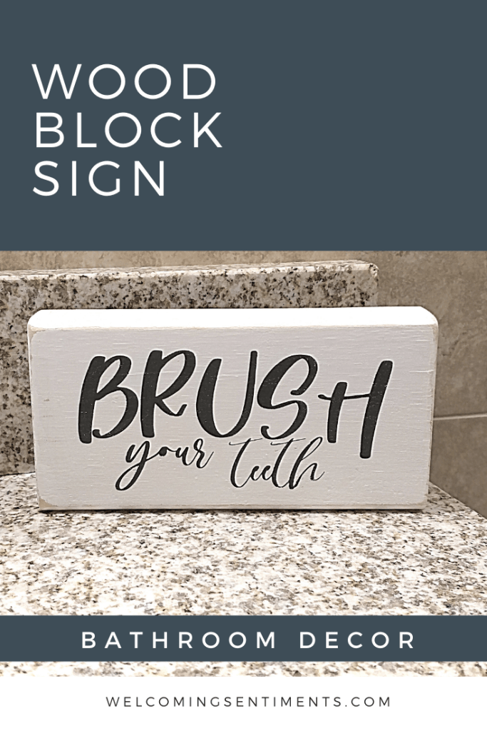 Brush Your Teeth Wood Block Signs