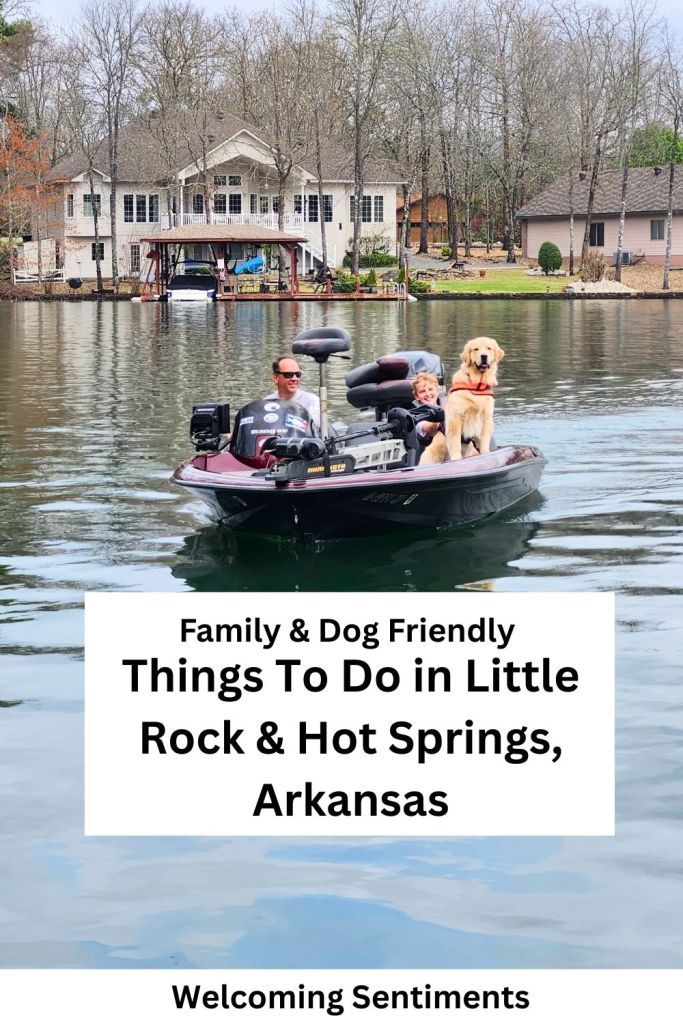 Little Rock and Hot Springs Family and Dog Friendly things to do